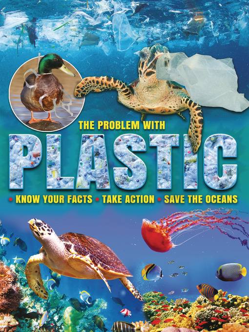 Title details for The Problem with Plastic by Ruth Owen - Available